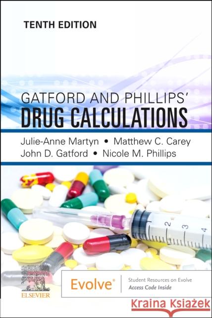 Gatford and Phillips' Drug Calculations JOHN D. GATFORD 9780702082542 Elsevier Health Sciences - książka