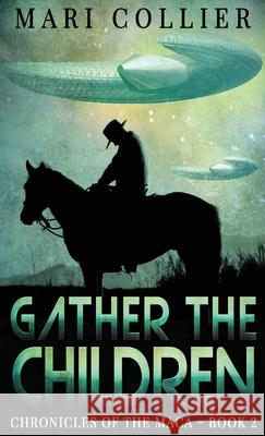 Gather The Children Mari Collier 9784824110190 Next Chapter - książka