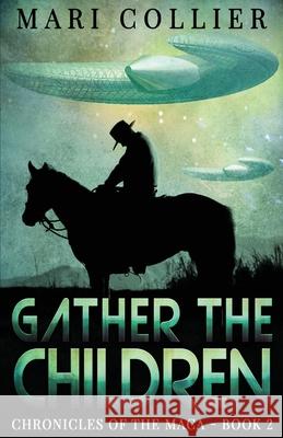 Gather The Children Mari Collier 9784824110206 Next Chapter - książka