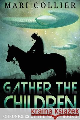 Gather The Children Mari Collier 9784824110237 Next Chapter - książka