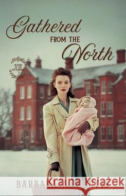 Gathered from the North Barbara A. Curtis 9781963212433 Wild Heart Books - książka