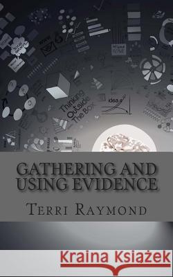 Gathering and Using Evidence: (Seventh Grade Social Science Lesson, Activities, Discussion Questions and Quizzes) Homeschool Brew 9781500428853 Createspace - książka