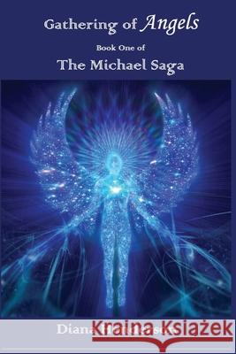 Gathering of Angels: Book 1 of The Michael Saga Henderson, Diana 9781944662677 Realization Press - książka