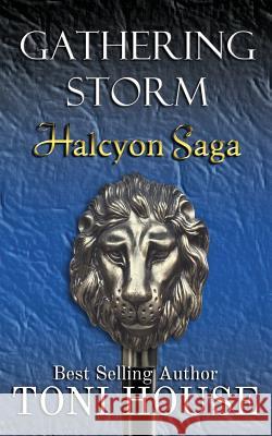 Gathering Storm Toni House 9780996161756 Symsyf Publishing - książka