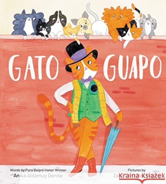 Gato Guapo Anika Aldamuy Denise Zara Gonzalez Hoang 9780063062665 HarperCollins - książka