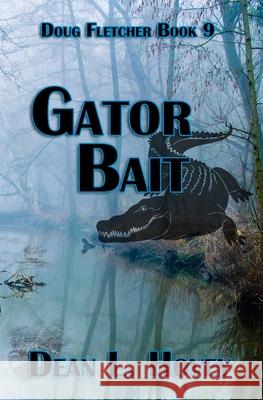 Gator Bait Dean L. Hovey 9780228619895 Books We Love - książka