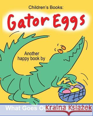 Gator Eggs Sally Huss 9780692405871 Huss Publishing - książka