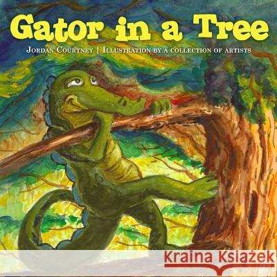 Gator in a Tree Jordan Courtney Logan Knight Paolo Roy 9781491001059 Createspace - książka