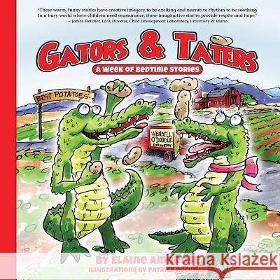 Gators & Taters: A Week of Bedtime Stories Elaine Ambrose 9780997587104 Mill Park Publishing - książka