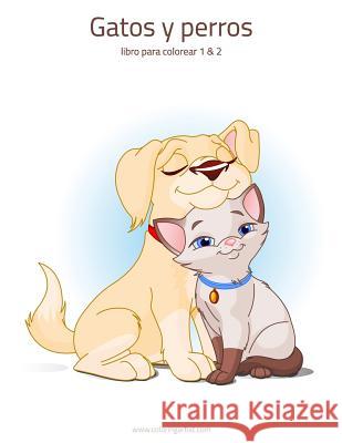 Gatos y perros libro para colorear 1 & 2 Nick Snels 9781983419058 Createspace Independent Publishing Platform - książka