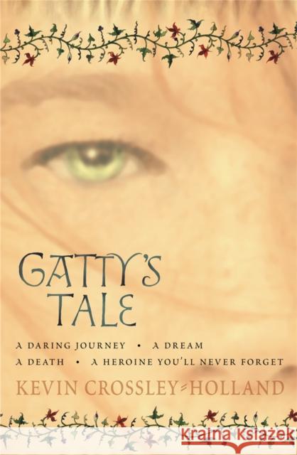 Gatty's Tale Kevin Crossley-Hollan 9781842555705 Hachette Children's Group - książka