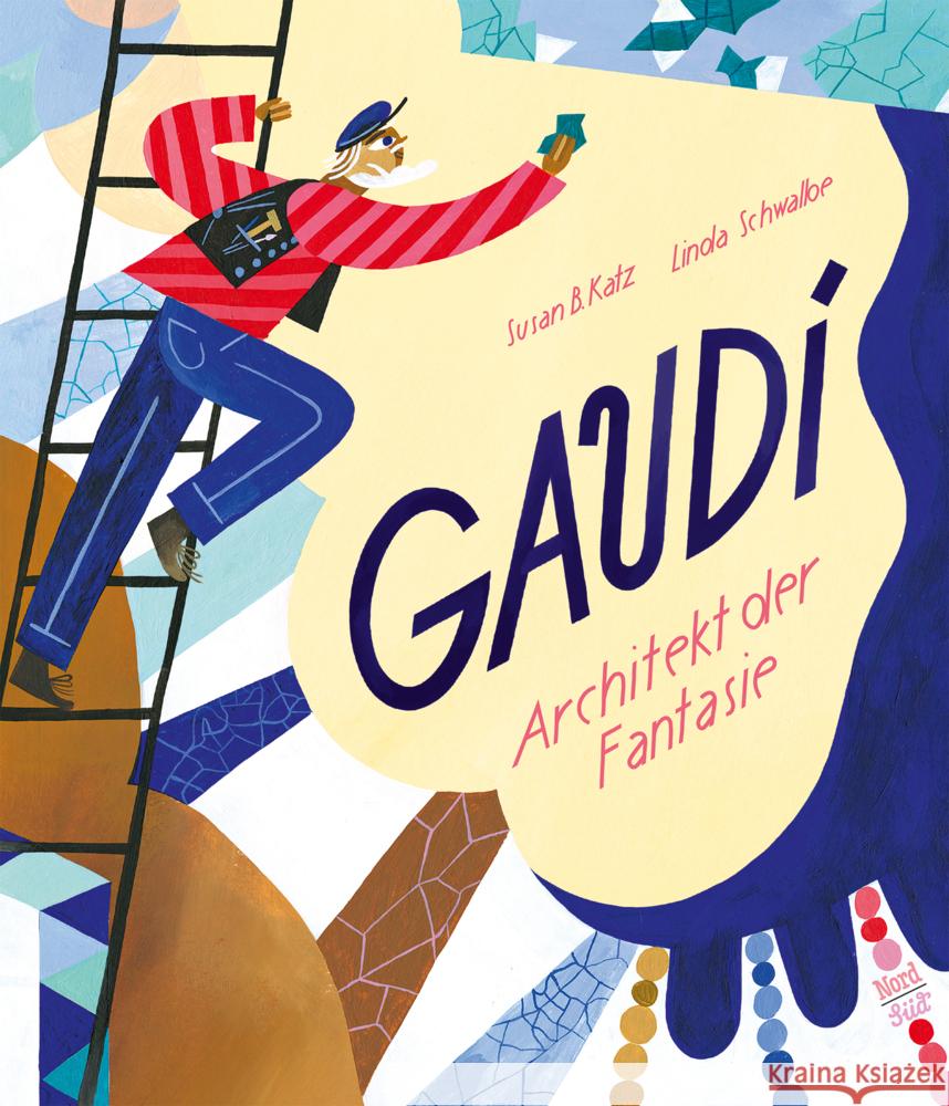 Gaudí Katz, Susan B. 9783314105982 NordSüd Verlag - książka