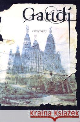 Gaudi: A Biography Gijs Va 9780060935634 Harper Perennial - książka