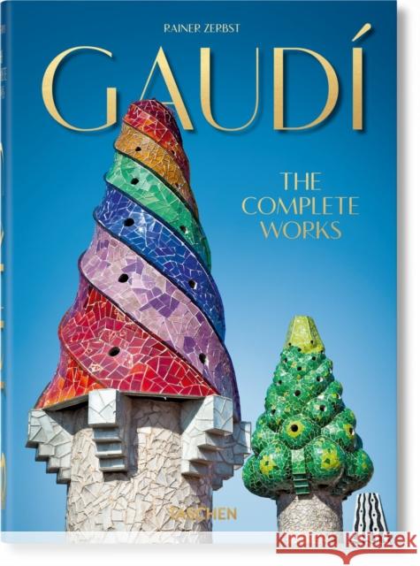 Gaudi. The Complete Works. 45th Ed. Rainer Zerbst 9783836566193 Taschen GmbH - książka