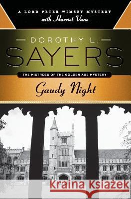 Gaudy Night Dorothy L. Sayers 9780062648778 Harper Paperbacks - książka