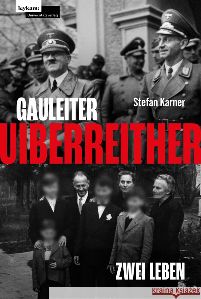 Gauleiter Uiberreither Karner, Stefan 9783701105977 Leykam - książka