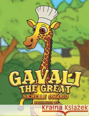 Gavali the Great Nichelle Osgood 9781493124275 Xlibris Corporation - książka