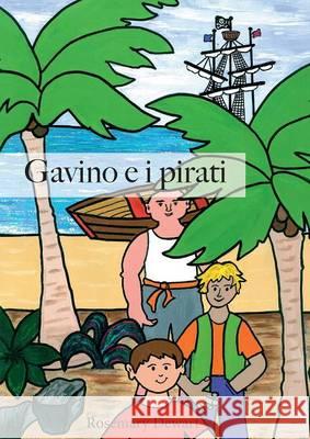 Gavino E I Pirati Rosemary Dewart 9788891193452 Youcanprint Self-Publishing - książka