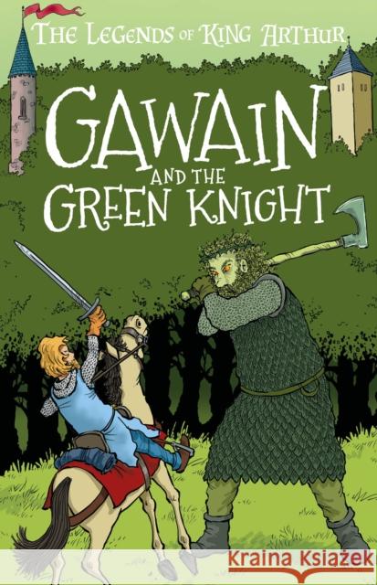 Gawain and the Green Knight (Easy Classics) Tracey Mayhew 9781782265085 Sweet Cherry Publishing - książka