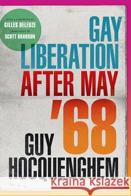 Gay Liberation After May '68 Guy Hocquenghem 9781478018087 Duke University Press - książka