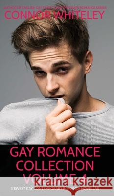 Gay Romance Collection Volume 4: 3 Sweet Gay Contemporary Romance Novellas Whiteley 9781917181693 Cgd Publishing - książka