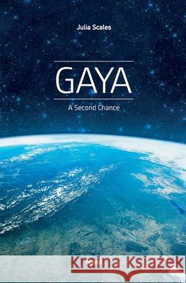 Gaya - A Second Chance Julia Scales 9783982146805 Julia Scales - książka