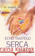 GayInn T.2 Echo tamtego serca K. Eames 9788383739786 Novae Res - książka