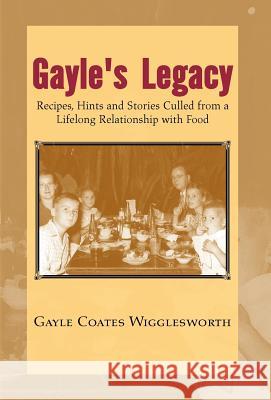 Gayle's Legacy Gayle Wigglesworth 9781413417500 Xlibris Corporation - książka