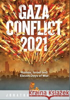 Gaza Conflict 2021 Jonathan Schanzer 9781956450019 Foundation for Defense of Democracies - książka