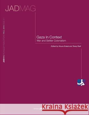 Gaza in Context: War and Settler Colonialism Noura Erakat Tareq Radi 9781939067241 Asi-Kp - książka