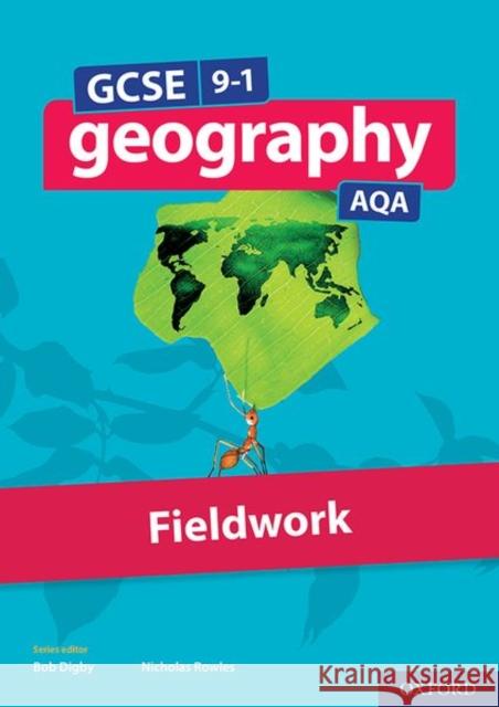 GCSE 9-1 Geography AQA Fieldwork David Holmes 9780198426622 Oxford University Press - książka