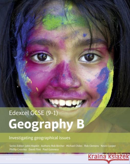 GCSE (9-1) Geography specification B: Investigating Geographical Issues Chiles, Michael|||Clemens, Rob|||Flint, David 9781446927762 Pearson Education Limited - książka