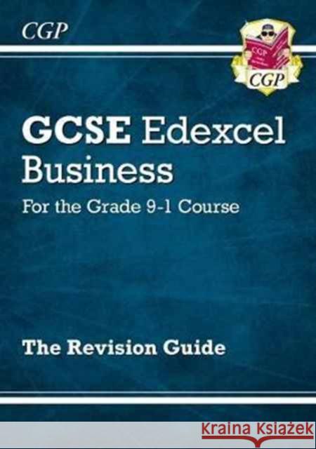 GCSE Business Edexcel Revision Guide (with Online Edition, Videos & Quizzes) CGP Books 9781782946908 Coordination Group Publications Ltd (CGP) - książka