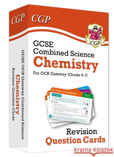 GCSE Combined Science: Chemistry OCR Gateway Revision Question Cards CGP Books CGP Books  9781789083767 Coordination Group Publications Ltd (CGP) - książka