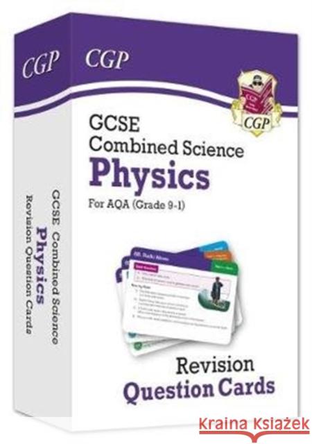 GCSE Combined Science: Physics AQA Revision Question Cards CGP Books 9781789080575 Coordination Group Publications Ltd (CGP) - książka