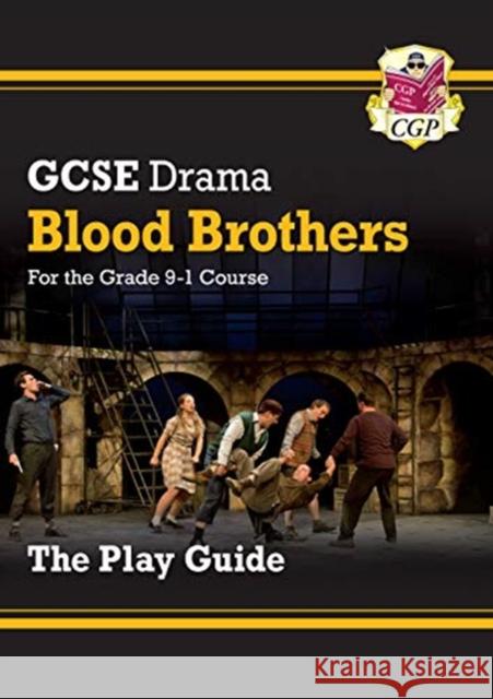 GCSE Drama Play Guide - Blood Brothers CGP Books 9781782949664 Coordination Group Publications Ltd (CGP) - książka