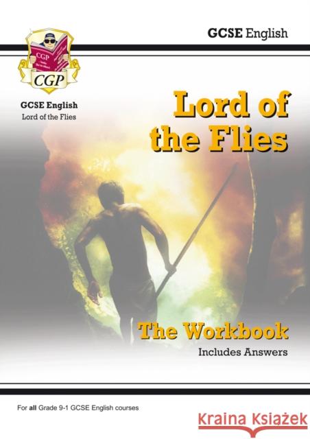 GCSE English - Lord of the Flies Workbook (includes Answers) CGP Books 9781782947820 Coordination Group Publications Ltd (CGP) - książka