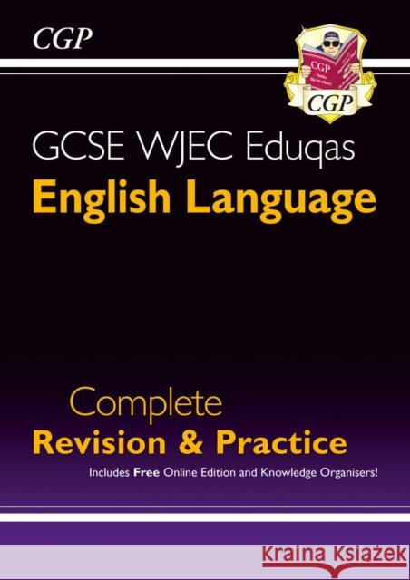 GCSE English Language WJEC Eduqas Complete Revision & Practice (with Online Edition) CGP Books 9781789082432 Coordination Group Publications Ltd (CGP) - książka