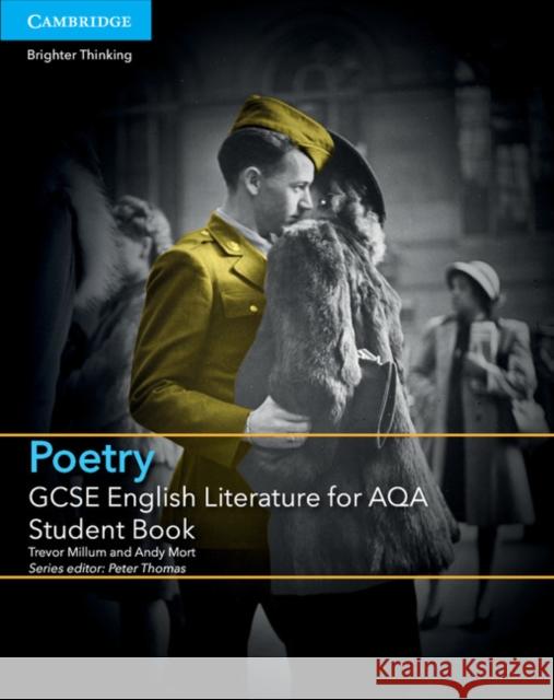 GCSE English Literature for AQA Poetry Student Book Andy Mort 9781107454712 Cambridge University Press - książka