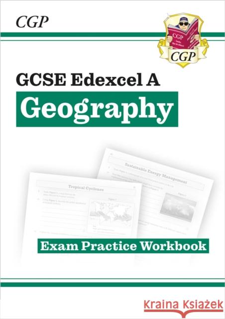 GCSE Geography Edexcel A Exam Practice Workbook (answers sold separately) CGP Books 9781789083026 Coordination Group Publications Ltd (CGP) - książka