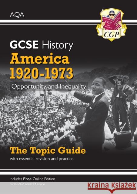 GCSE History AQA Topic Revision Guide - America, 1920-1973: Opportunity and Inequality CGP Books 9781789082869 Coordination Group Publications Ltd (CGP) - książka