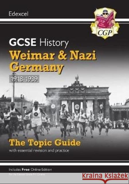 GCSE History Edexcel Topic Guide - Weimar and Nazi Germany, 1918-1939 CGP Books 9781789082876 Coordination Group Publications Ltd (CGP) - książka