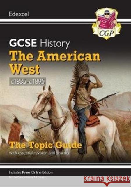 GCSE History Edexcel Topic Revision Guide - The American West, c1835-c1895 CGP Books 9781789082913 Coordination Group Publications Ltd (CGP) - książka