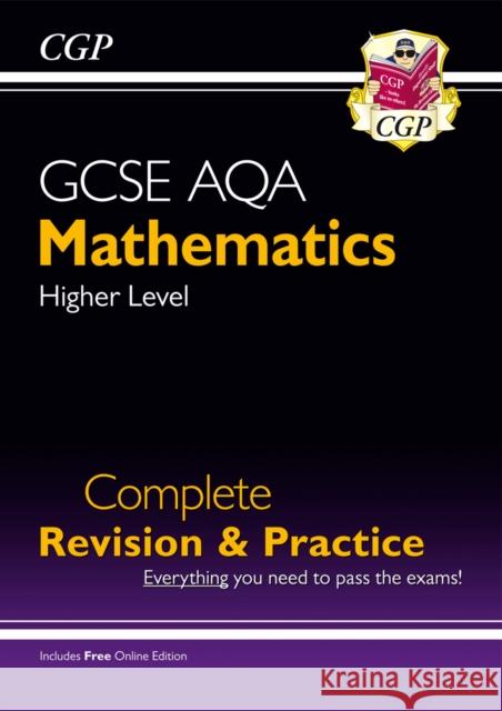 GCSE Maths AQA Complete Revision & Practice: Higher inc Online Ed, Videos & Quizzes CGP Books 9781782943969 Coordination Group Publications Ltd (CGP) - książka