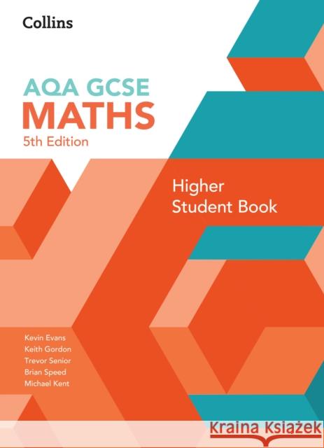 GCSE Maths AQA Higher Student Book Kent, Michael 9780008647322 HarperCollins Publishers - książka