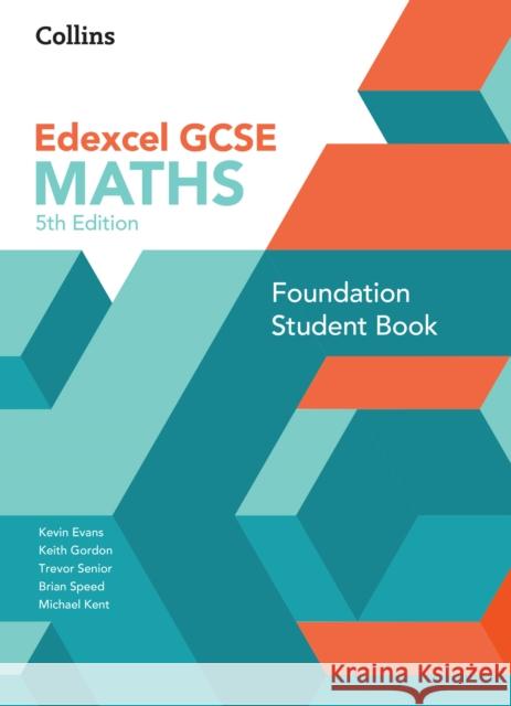 GCSE Maths Edexcel Foundation Student Book Kent, Michael 9780008647315 HarperCollins Publishers - książka