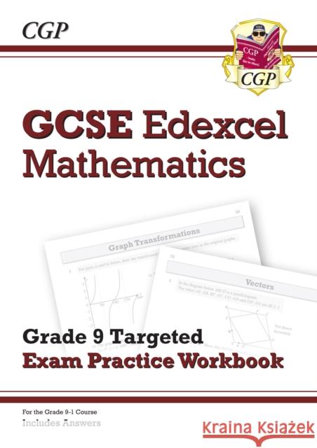 GCSE Maths Edexcel Grade 8-9 Targeted Exam Practice Workbook (includes Answers) CGP Books 9781782944157 Coordination Group Publications Ltd (CGP) - książka