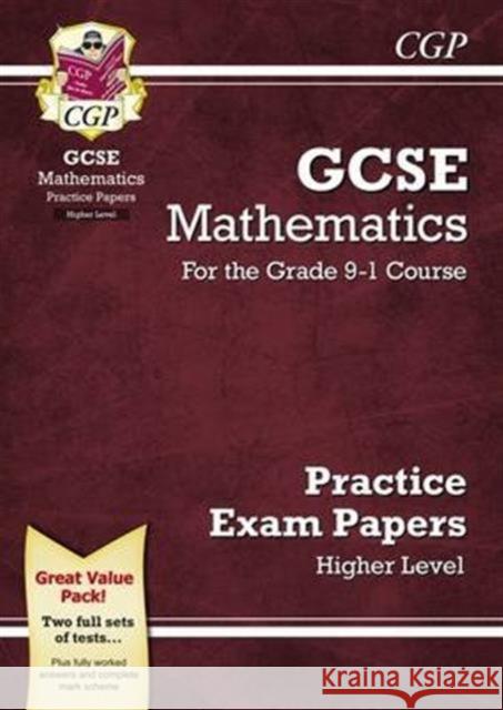 GCSE Maths Practice Papers: Higher CGP Books 9781782946632 Coordination Group Publications Ltd (CGP) - książka