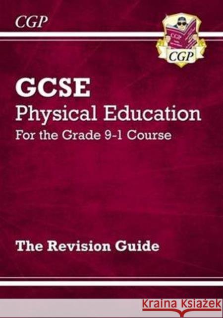 GCSE Physical Education Revision Guide CGP Books 9781782945321 Coordination Group Publications Ltd (CGP) - książka