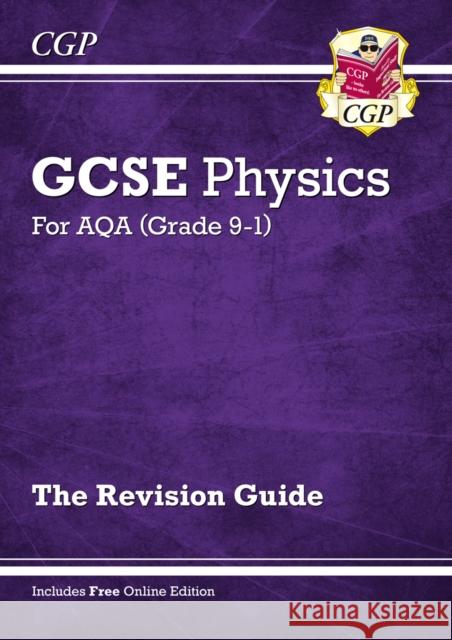 GCSE Physics AQA Revision Guide - Higher includes Online Edition, Videos & Quizzes CGP Books 9781782945581 Coordination Group Publications Ltd (CGP) - książka